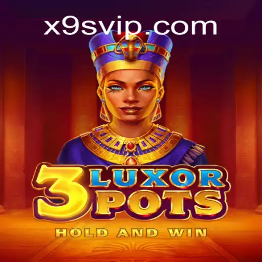 Descubra o Universo de '3LuxorPots': O Novo Jogo de X9S.games